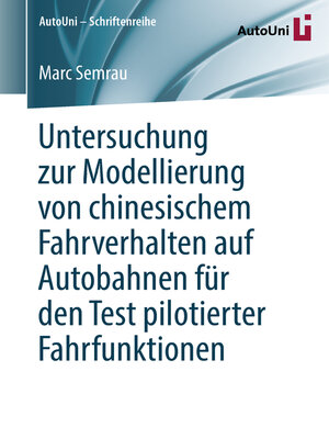 cover image of Untersuchung zur Modellierung von chinesischem Fahrverhalten auf Autobahnen für den Test pilotierter Fahrfunktionen